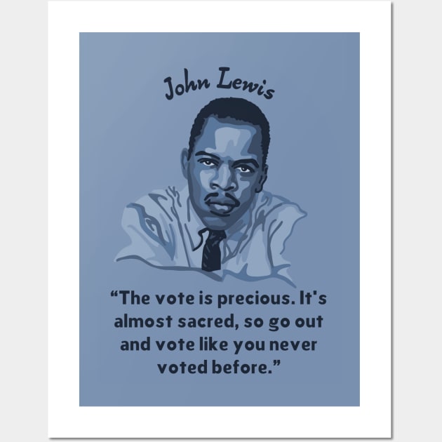 John Lewis Portrait and Quote Wall Art by Slightly Unhinged